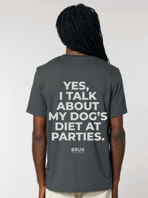 brux tshirt anthracite yes i talk about my dogs diet